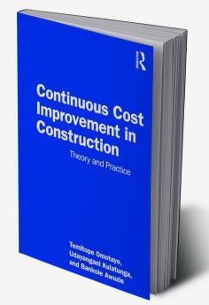 Continuous Cost Improvement in Construction