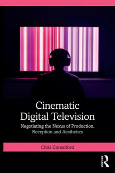 Cinematic Digital Television