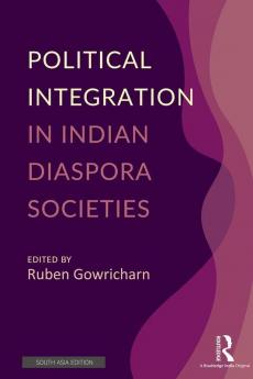 Political Integration in Indian Diaspora Societies