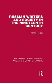 Russian Writers and Society in the Nineteenth Century