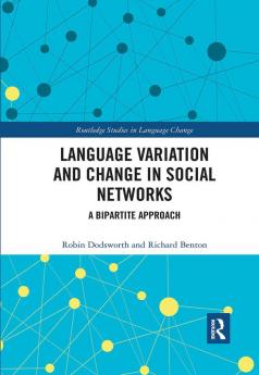 Language variation and change in social networks