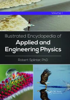Illustrated Encyclopedia of Applied and Engineering Physics Volume One (A-G)