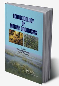 Ecotoxicology of Marine Organisms