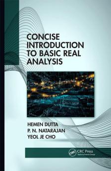 Concise Introduction to Basic Real Analysis