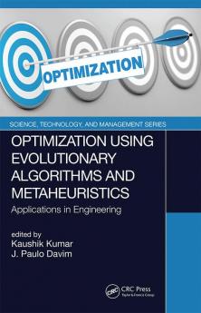 Optimization Using Evolutionary Algorithms and Metaheuristics