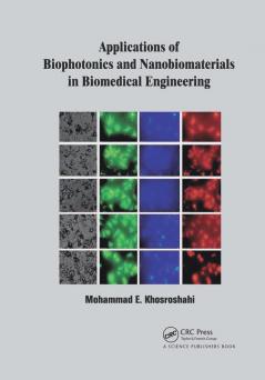 Applications of Biophotonics and Nanobiomaterials in Biomedical Engineering