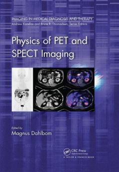 Physics of Pet and Spect Imaging