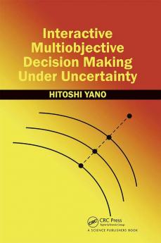 Interactive Multiobjective Decision Making Under Uncertainty