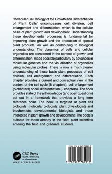 Molecular Cell Biology of the Growth and Differentiation of Plant Cells