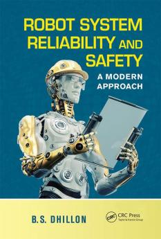 Robot System Reliability and Safety