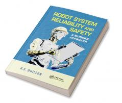 Robot System Reliability and Safety