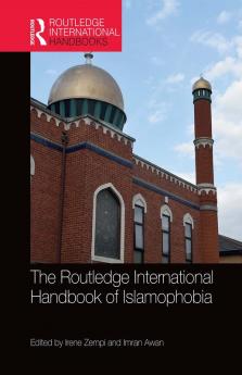 Routledge International Handbook of Islamophobia