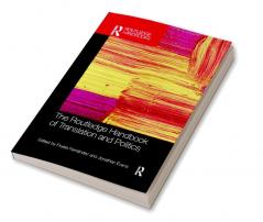 Routledge Handbook of Translation and Politics