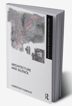 Architecture and Silence