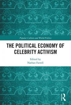 Political Economy of Celebrity Activism