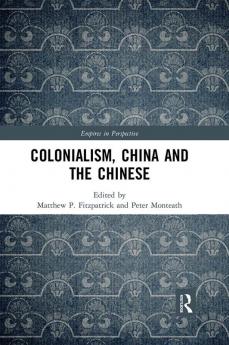 Colonialism China and the Chinese