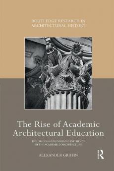 Rise of Academic Architectural Education