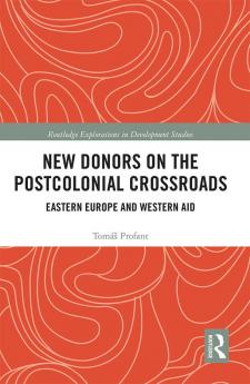 New Donors on the Postcolonial Crossroads