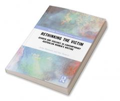 Rethinking the Victim