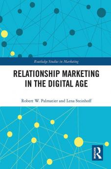 Relationship Marketing in the Digital Age