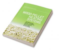 Wood Pellet Heating Systems