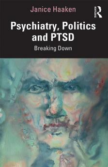 Psychiatry Politics and PTSD