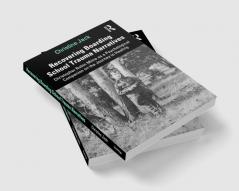 Recovering Boarding School Trauma Narratives
