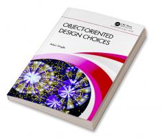Object-Oriented Design Choices