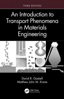 Introduction to Transport Phenomena in Materials Engineering