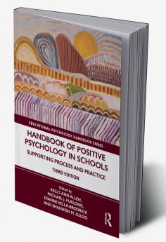 Handbook of Positive Psychology in Schools