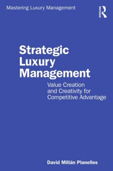 Strategic Luxury Management