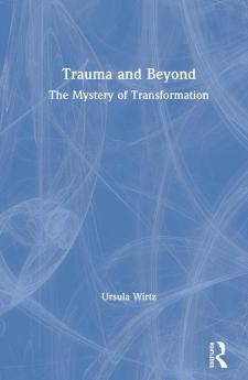 Trauma and Beyond