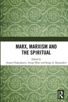 Marx Marxism and the Spiritual