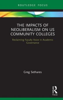 Impacts of Neoliberalism on US Community Colleges