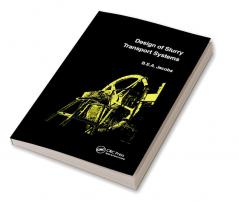 Design of Slurry Transport Systems