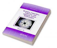 Resistive Capacitive Inductive and Magnetic Sensor Technologies