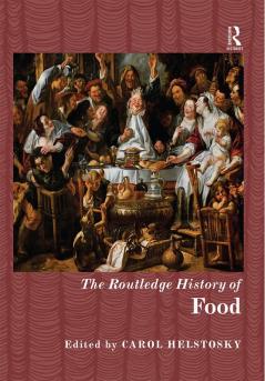 Routledge History of Food