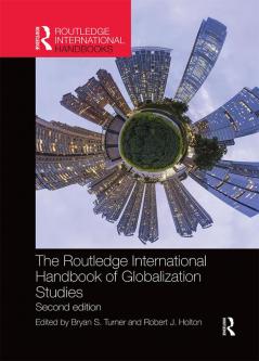 Routledge International Handbook of Globalization Studies