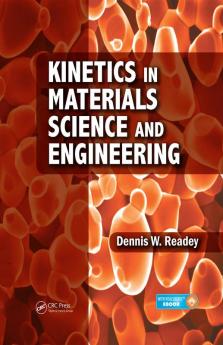 Kinetics in Materials Science and Engineering