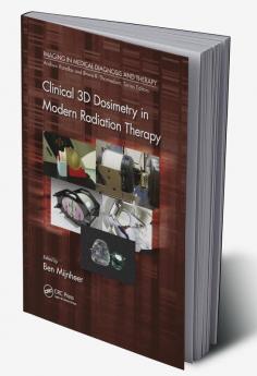 Clinical 3D Dosimetry in Modern Radiation Therapy