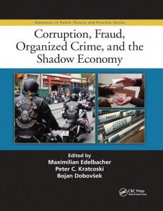 Corruption Fraud Organized Crime and the Shadow Economy