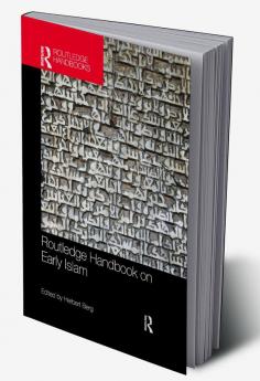 Routledge Handbook on Early Islam