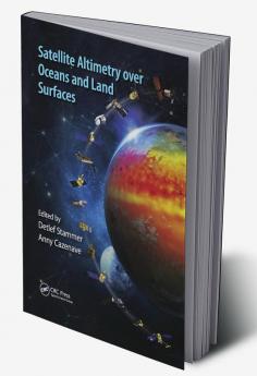 Satellite Altimetry Over Oceans and Land Surfaces