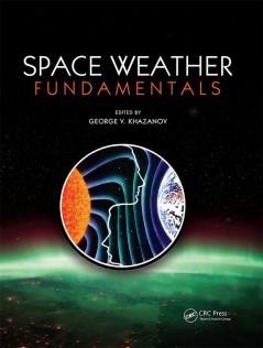 Space Weather Fundamentals