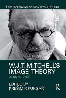 W.J.T. Mitchell's Image Theory