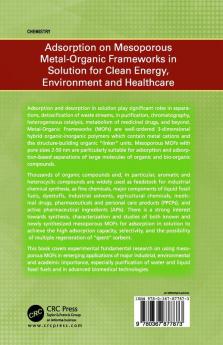 Adsorption on Mesoporous Metal-Organic Frameworks in Solution for Clean Energy Environment and Healthcare