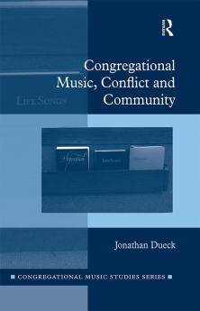 Congregational Music Conflict and Community