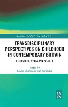 Transdisciplinary Perspectives on Childhood in Contemporary Britain