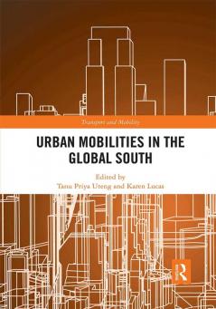 Urban Mobilities in the Global South