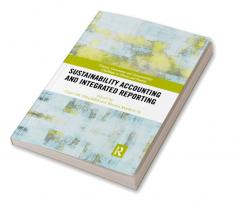 Sustainability Accounting and Integrated Reporting